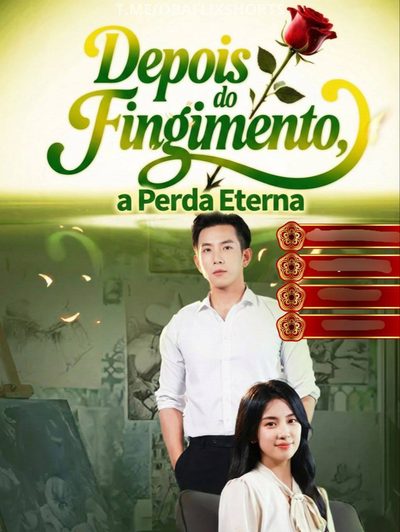 Capa da minissérie Depois do Fingimento a Perda Eterna Dublado
