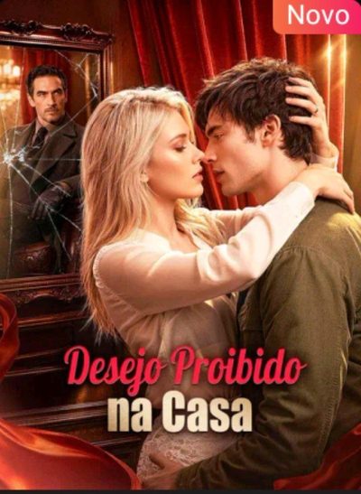 Capa da minissérie Desejo Proibido na Casa Legendado