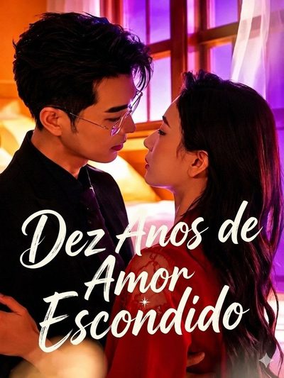 Capa da minissérie Dez Anos de Amor Escondido