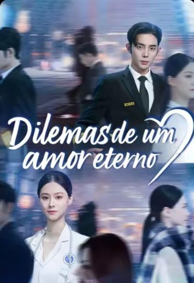 Capa da minissérie Dilemas de um Amor Eterno