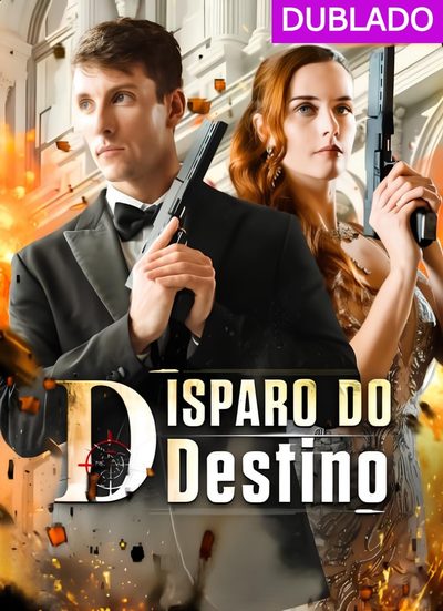 Capa da minissérie 🎆 | Disparo do Destino (dublado)