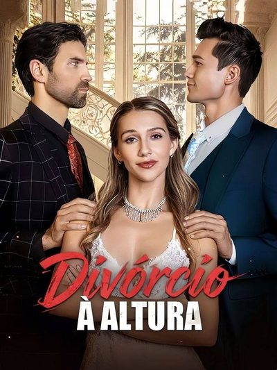 Capa da minissérie Divórcio à Altura