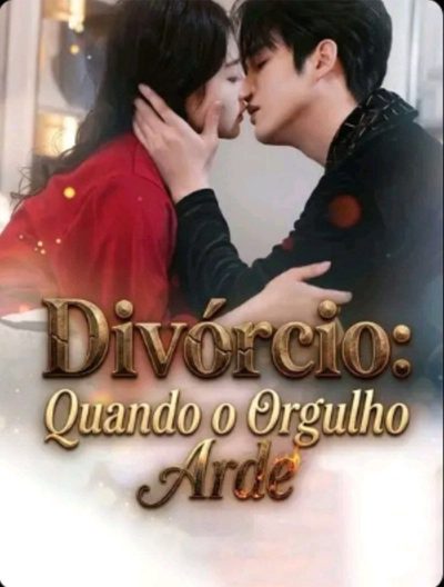 Capa da minissérie Divórcio: Quando o Orgulho Arde