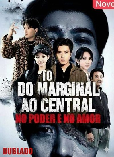 Capa da minissérie Do Marginal ao Central no Poder e no Amor