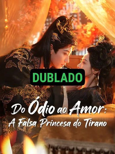 Capa da minissérie Do Ódio ao Amor: a Falsa Dublado