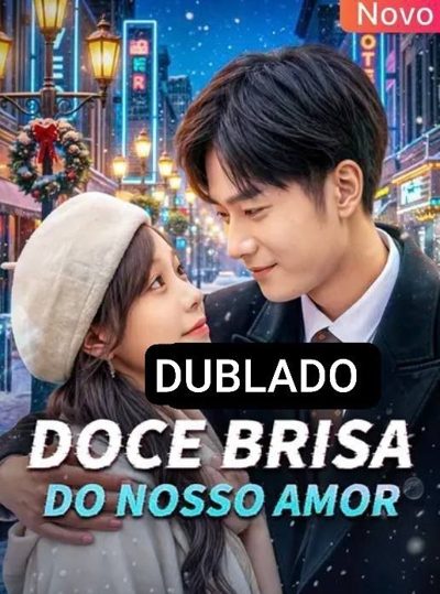 Capa da minissérie Doce Brisa do Nosso Amor Dublado