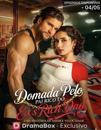 Capa da minissérie Domada Pelo Pai Rico do Ex