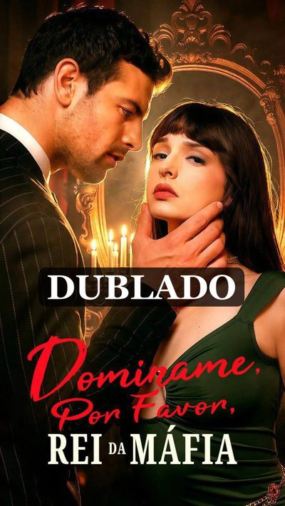 Capa da minissérie DOMINAME, POR FAVOR, REI DA MÁFIA dublado