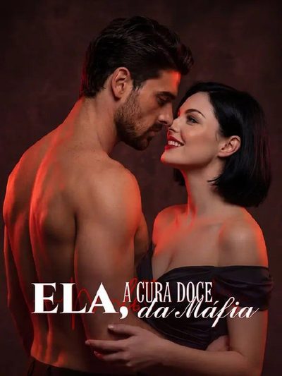Capa da minissérie Ela, a Cura Doce da Máfia