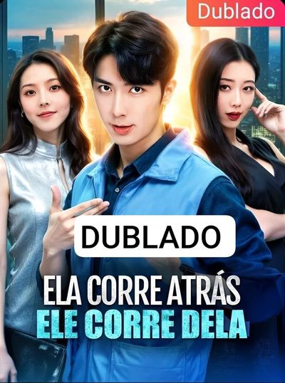 Capa da minissérie Ela Corre Atrás Ele Corre Dela Dublado