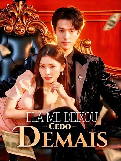 Capa da minissérie Ela Me Deixou Cedo Demais