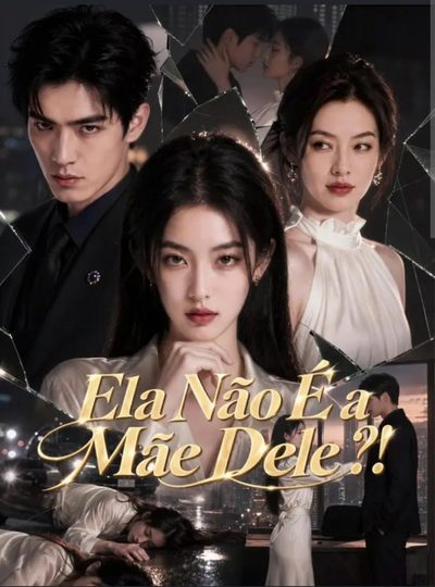 Capa da minissérie Ela Não É a Mãe Dele?!