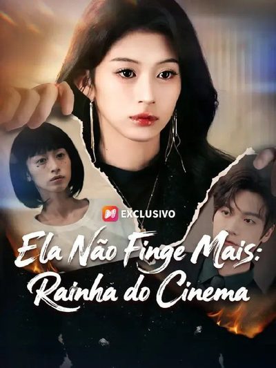 Capa da minissérie Ela Não Finge Mais: Rainha do Cinema