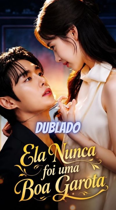 Capa da minissérie ELA NUNCA FOI UMA BOA GAROTA dublado