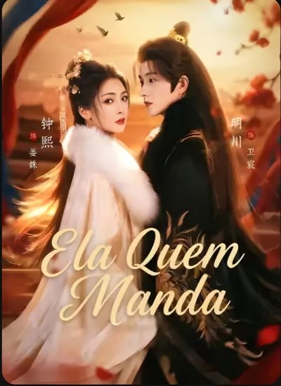Capa da minissérie Ela Quem Manda He Faked His Death, She Married a King