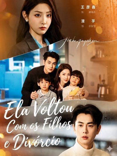 Capa da minissérie Ela Voltou com os Filhos e Divórcio Beijing Marriage: a Trembling Romance