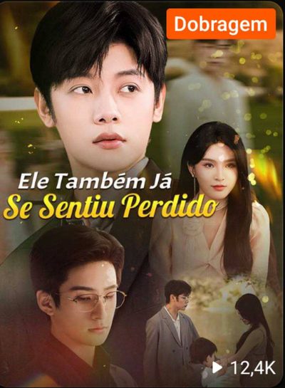 Capa da minissérie Ele Também Já Se Sentiu Perdido