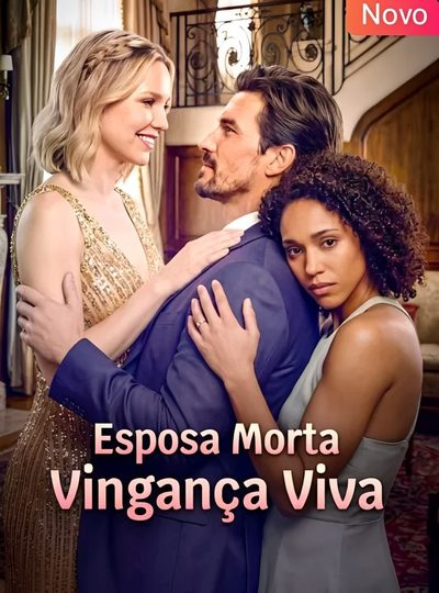 Capa da minissérie Esposa Morta Vingança Viva