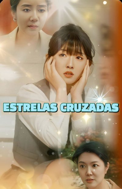 Capa da minissérie Estrelas Cruzadas