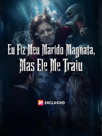 Capa da minissérie Eu Fiz Meu Marido Magnata, Mas Ele Me Traiu
