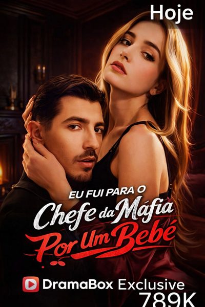 Capa da minissérie Eu Fui para o Chefe da Máfia por um Bebê
