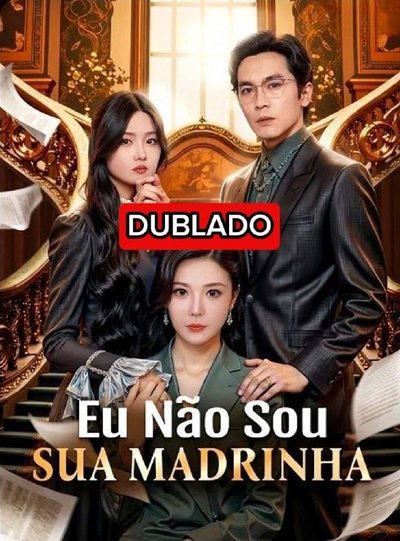 Capa da minissérie Eu Não Sou Sua Madrinha