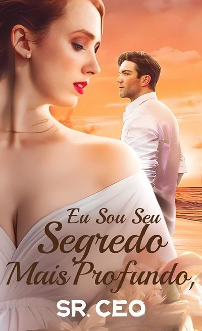 Capa da minissérie Eu Sou Seu Segredo Mais Profundo Sr. CEO