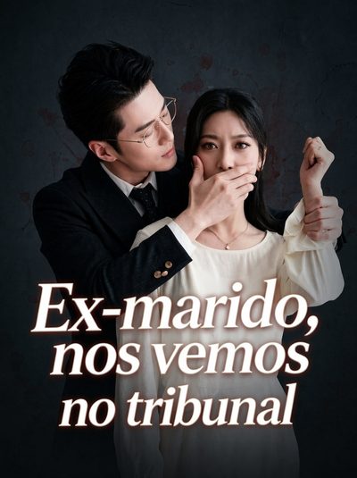 Capa da minissérie Ex Marido, Nos Vemos no Tribunal