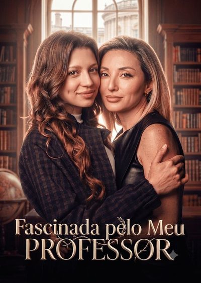 Capa da minissérie Fascinada Pelo Meu Professor Lgbt �