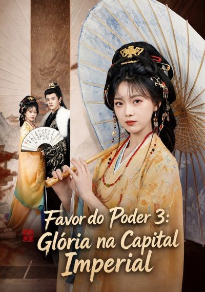 Capa da minissérie Favor do Poder 3: Glória na Capital Imperial