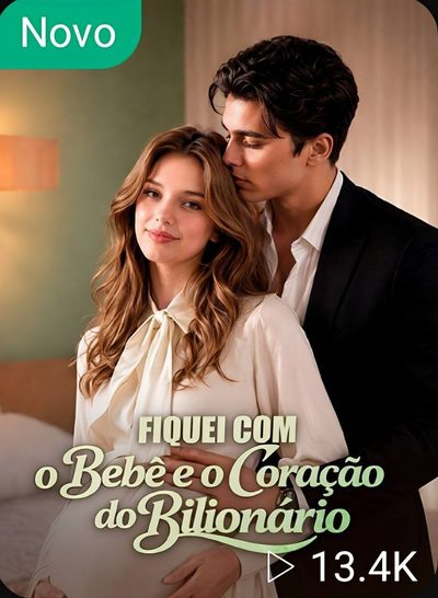 Capa da minissérie Fiquei com Bebê e o Coração do Bilionário