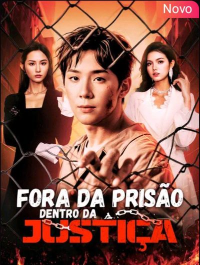 Capa da minissérie Fora da Prisão Dentro da Justiça