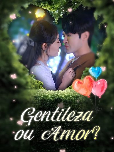 Capa da minissérie Gentileza ou Amor