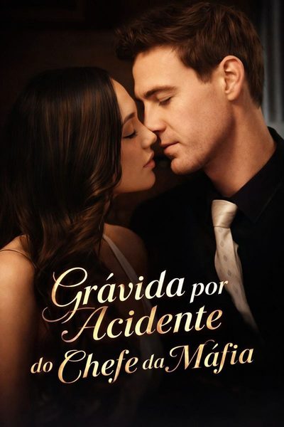 Capa da minissérie Grávida por Acidente do Chefe da Máfia - Accidentally Prefnant With The Mafia Boss