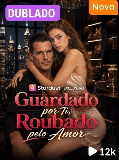 Capa da minissérie Guardado por Ti Roubado Pelo Amor Dublado