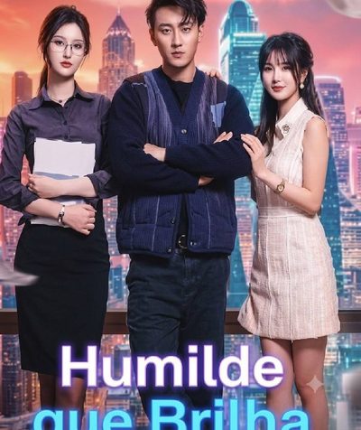 Capa da minissérie Humilde que brilha dublado