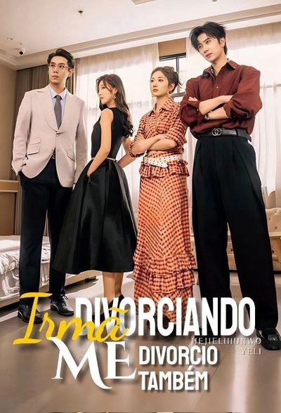 Capa da minissérie Irmã Divorciando, Me Divorcio Também