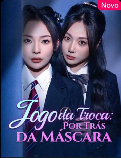 Capa da minissérie Jogo da Troca: por Trás da Máscara