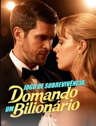 Capa da minissérie Jogo de Sobrevivência: Domando um Bilionário
