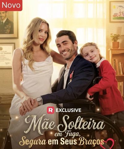 Capa da minissérie Mãe Solteira em Fuga, Segura em Seus Braços