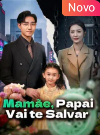 Capa da minissérie Mamãe, Papai Vai Te Salvar