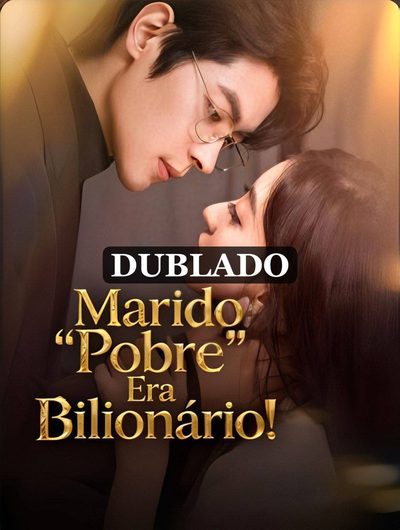 Capa da minissérie Marido Pobre Era Bilionário (dublado)