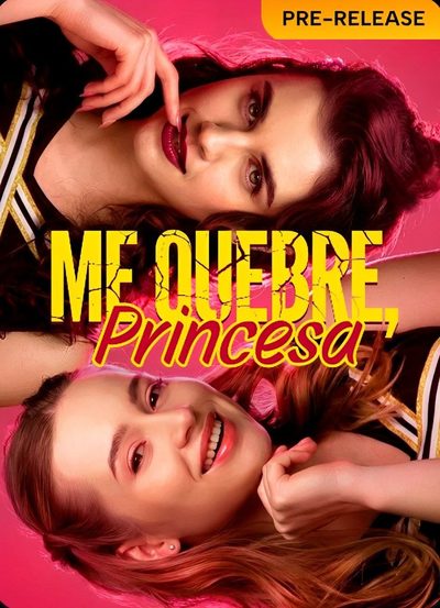 Capa da minissérie Me Quebre Princesa
