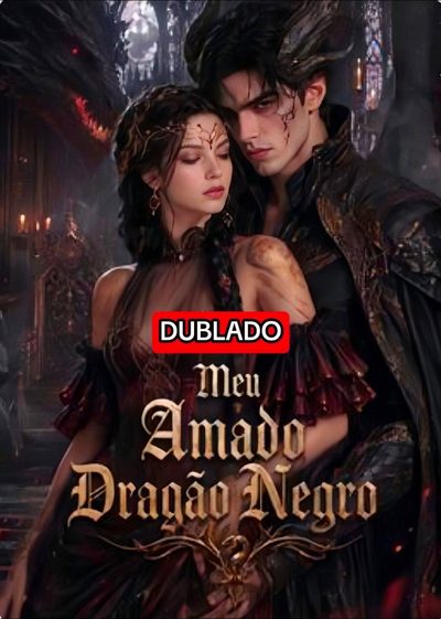 Capa da minissérie Meu Amado Dragão Negro