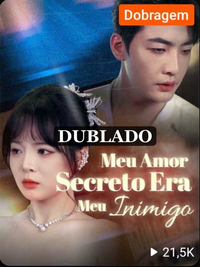 Capa da minissérie Meu Amor Secreto Era Meu Inimigo Dublado