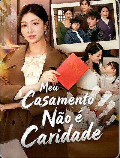 Capa da minissérie Meu Casamento Não É Caridade