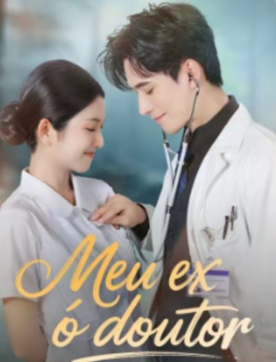 Capa da minissérie Meu Ex É o Doutor