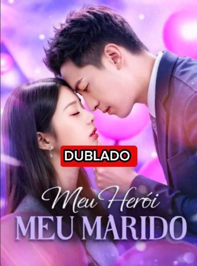 Capa da minissérie Meu Herói Meu Marido Dublado