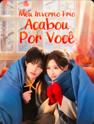 Capa da minissérie Meu Inverno Frio Acabou por Você