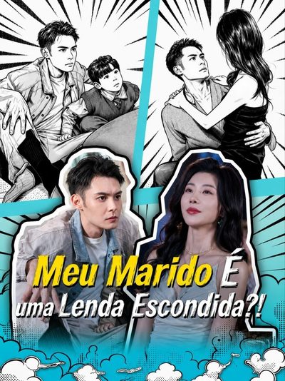 Capa da minissérie Meu Marido É uma Lenda Escondida?!